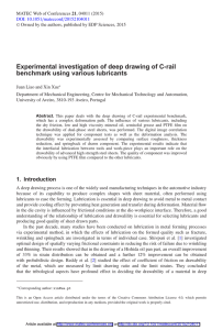 Experimental investigation of deep drawing of C-rail benchmark using various lubricants