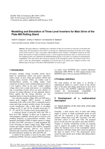 Modelling and Simulation of Three Level Inverters for Main Drive... Plate Mill Rolling Stand Vadim R. Gasiyarov , Andrey A. Radionov