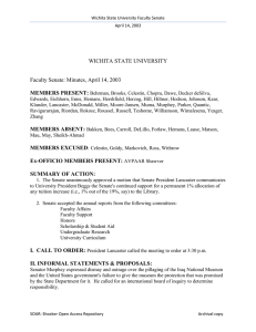 WICHITA STATE UNIVERSITY  Faculty Senate: Minutes, April 14, 2003 MEMBERS PRESENT: