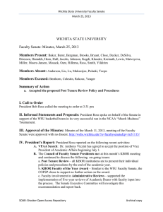 WICHITA STATE UNIVERSITY Faculty Senate: Minutes, March 25, 2013  Members Present: