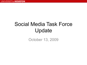 Social Media Task Force Update October 13, 2009