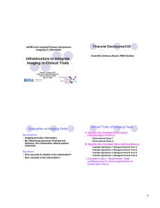 Infrastructure to Integrate Imaging in Clinical Trials Financial Disclosures/COI