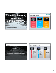 Elasticity Imaging reaching Clinical Maturity B-Mode