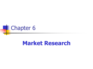 Chapter 6 Market Research