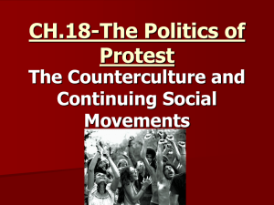 CH.18-The Politics of Protest The Counterculture and Continuing Social