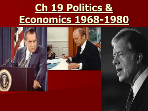 Ch 19 Politics &amp; Economics 1968-1980