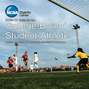 College-Bound Student-Athlete 2009-10 Guide for the