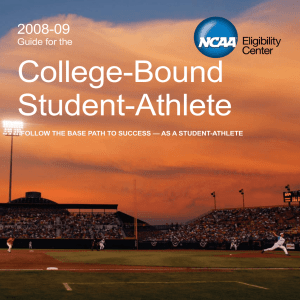 College-Bound Student-Athlete 2008-09 Guide for the