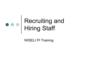 Recruiting and Hiring Staff WISELI PI Training