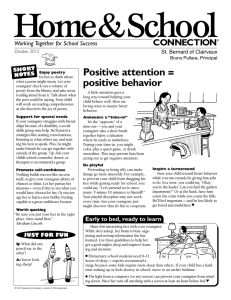 Home&amp;School Positive attention = positive behavior CONNECTION