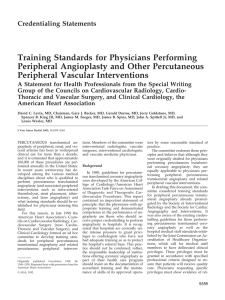 Training Standards for Physicians Performing Peripheral Angioplasty and Other Percutaneous