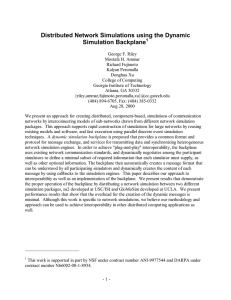 Distributed Network Simulations using the Dynamic Simulation Backplane