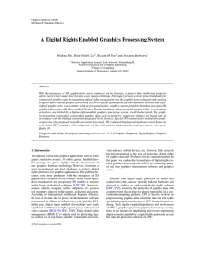 A Digital Rights Enabled Graphics Processing System Weidong Shi