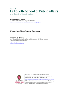 La Follette School of Public Affairs  Changing Regulatory Systems Robert M.