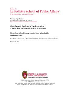 La Follette School of Public Affairs Cost-Benefit Analysis of Implementing Robert M.