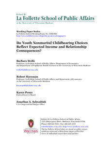 La Follette School of Public Affairs  Do Youth Nonmarital Childbearing Choices