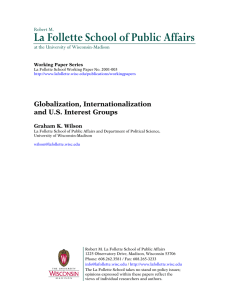 La Follette School of Public Affairs  Globalization, Internationalization and U.S. Interest Groups