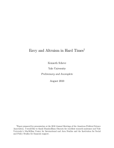 Envy and Altruism in Hard Times 1 Kenneth Scheve Yale University