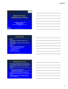 Exposure Indices Exposure Indices:: Implementation Status 8/3/2011