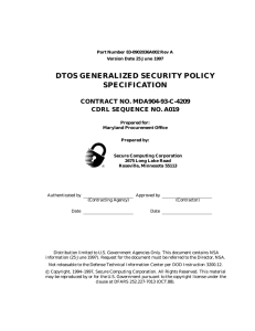 DTOS GENERALIZED SECURITY POLICY SPECIFICATION CONTRACT NO. MDA904-93-C-4209 CDRL SEQUENCE NO. A019