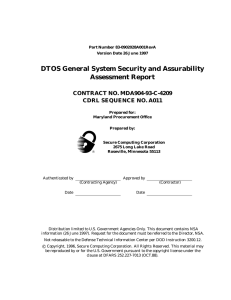 DTOS General System Security and Assurability Assessment Report CONTRACT NO. MDA904-93-C-4209