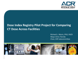 Dose Index Registry Pilot Project for Comparing CT Dose Across Facilities