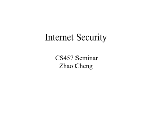 Internet Security CS457 Seminar Zhao Cheng