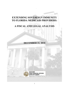 EXTENDING SOVEREIGN IMMUNITY TO FLORIDA MEDICAID PROVIDERS:  A FISCAL AND LEGAL ANALYSIS