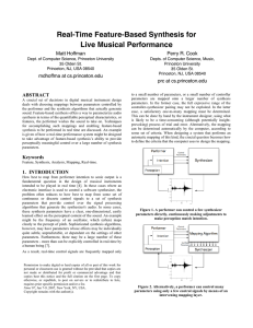 Real-Time Feature-Based Synthesis for Live Musical Performance Matt Hoffman Perry R. Cook