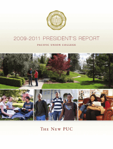 20 09-2011 PRESI DEN T’S REPORT The New PUC pacific union college