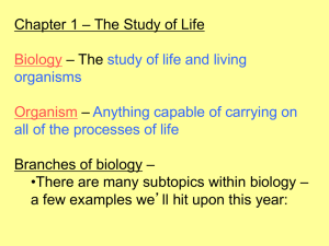 – The Study of Life Chapter 1 – The –