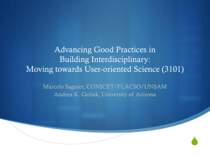 S Advancing Good Practices in Building Interdisciplinary: Moving towards User-oriented Science (3101)