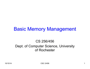 Basic Memory Management CS 256/456 Dept. of Computer Science, University of Rochester
