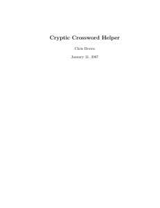 Cryptic Crossword Helper Chris Brown January 31, 2007