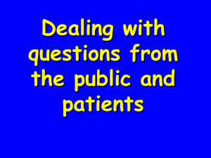 Dealing with questions from the public and patients