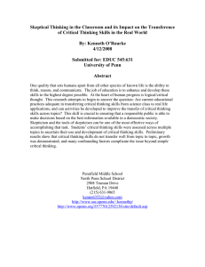 Skeptical Thinking in the Classroom and its Impact on the... of Critical Thinking Skills in the Real World