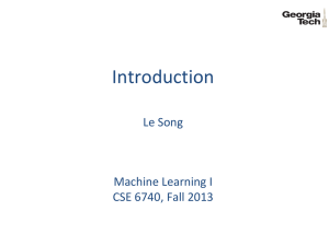 Introduction  Le Song Machine Learning I