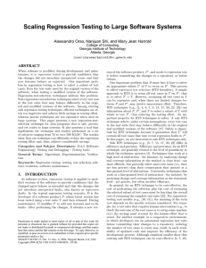 Scaling Regression Testing to Large Software Systems ABSTRACT College of Computing