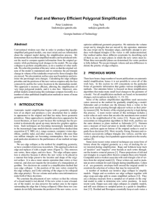 Fast and Memory Efficient Polygonal Simplification Abstract Peter Lindstrom Greg Turk