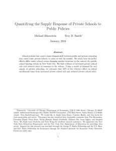 Quantifying the Supply Response of Private Schools to Public Policies Michael Dinerstein