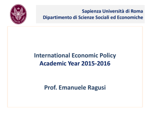Academic Year 2015-2016 International Economic Policy Prof. Emanuele Ragusi