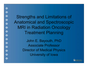 Strengths and Limitations of Anatomical and Spectroscopic MRI in Radiation Oncology Treatment Planning