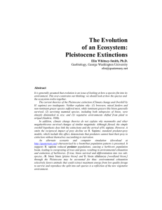 The Evolution of an Ecosystem: Pleistocene Extinctions Elin Whitney-Smith, Ph.D.