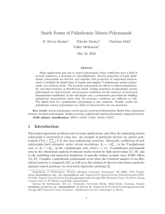 Smith Forms of Palindromic Matrix Polynomials D. Steven Mackey Niloufer Mackey Christian Mehl