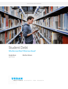 Student Debt  Who Borrows Most? What Lies Ahead?