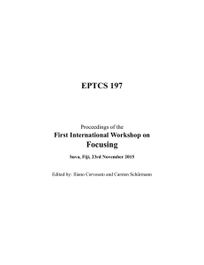 EPTCS 197 Focusing First International Workshop on Proceedings of the