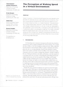 The Perception of Walking Speed in a Virtual Environment Tom Banton* Jeanine Stefanucci