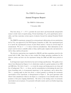 The PIBETA Experiment: Annual Progress Report