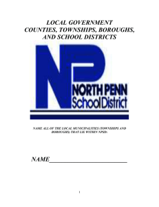 LOCAL GOVERNMENT COUNTIES, TOWNSHIPS, BOROUGHS, AND SCHOOL DISTRICTS