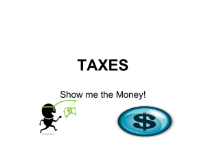 TAXES Show me the Money!